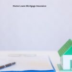 Home Loans Mortgage Insurance