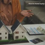 How Do Home Equity Loans