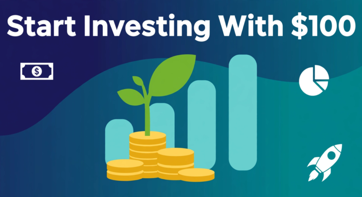 How to Start Investing With $100 (2026)